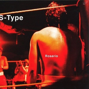 S-TYPE / ROSARIO EP