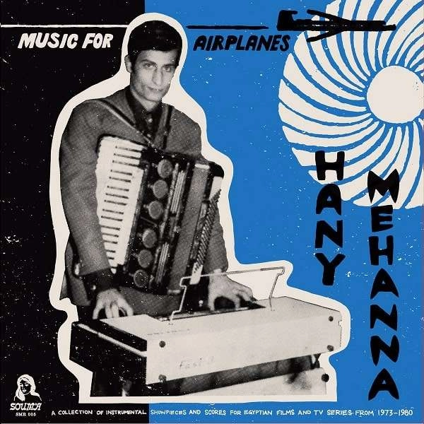 HANY MEHANNA / ハニー・メハナ / MUSIC FOR AIRPLANES