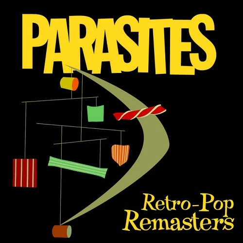 PARASITES / パラサイツ / Retro-Pop Remasters（LP） / Retro-Pop Remasters(LP)