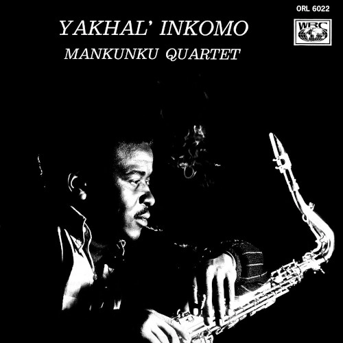 MANKUNKU QUARTET / YAKHAL INKOMO (LP)