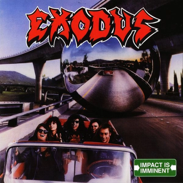 EXODUS / エクソダス / インパクト・イズ・イミネント / IMPACT IS IMMINENT