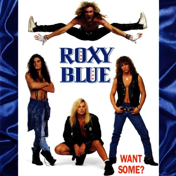 ROXY BLUE / ロキシー・ブルー / ウォント・サム? / WANT SOME?