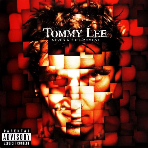 TOMMY LEE / トミー・リー / ネヴァー・ア・ダル・モーメント / NEVER A DULL MOMENT