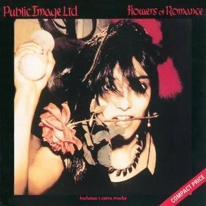 PUBLIC IMAGE LTD (P.I.L.) / パブリック・イメージ・リミテッド / THE FLOWERS OF ROMANCE / フラワーズ・オブ・ロマンス