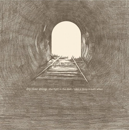 dry river string / ドライリバーストリング / the fight in the dark / take deep breath when（orange 7"+MP3） / the fight in the dark / take deep breath when(orange 7"+MP3)
