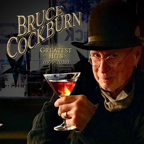 BRUCE COCKBURN / ブルース・コバーン / グレイテスト･ヒッツ（1970-2020） / GREATEST HITS(1970-2020)