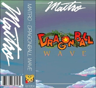 MAITRO / DRAGONBALL WAVE