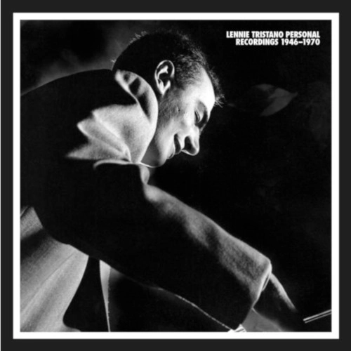 LENNIE TRISTANO / レニー・トリスターノ / PERSONAL RECORDINGS 1946-1970