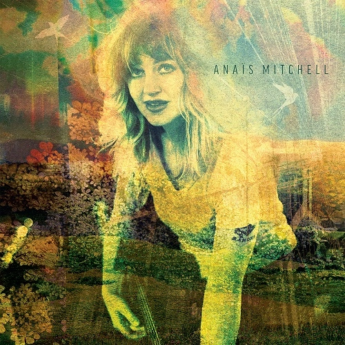 ANAIS MITCHELL / アナイス・ミッチェル / ANAIS MITCHELL