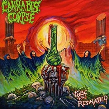 CANNABIS CORPSE / TUBE OF THE RESINATED (RE-ISSUE)