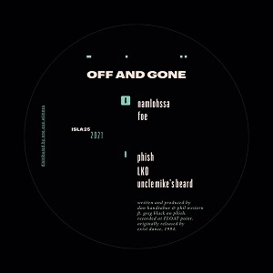 OFF AND GONE / OFF AND GONE