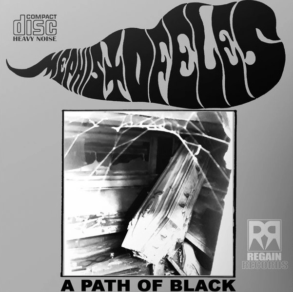 MEPHISTOFELES / メフィストフェレス / A PATH OF BLACK