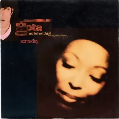 GOTA & THE HEART OF GOLD / SOMEDAY