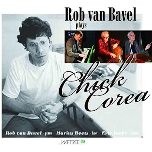 ROB VAN BAVEL / ロブ・ヴァン・バヴェル / 500マイルス・ハイ~チック・コリアに捧ぐ