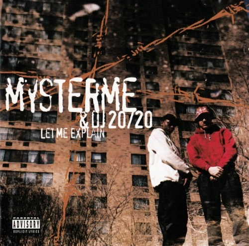 MYSTERME & DJ 20/20 / LET ME EXPLAIN