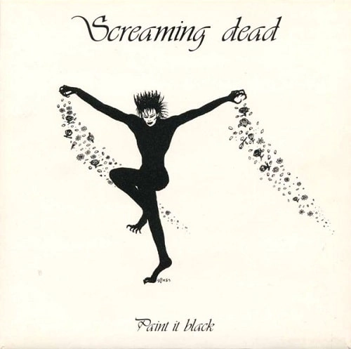 SCREAMING DEAD / PAINT IT BLACK (7")