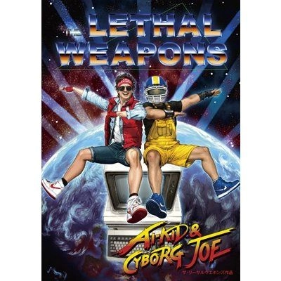 THE LETHAL WEAPONS / ザ・リーサルウェポンズ 商品一覧 | ディスク