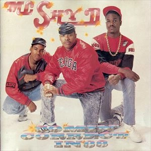 MC SHY D / COMIN' CORRECT IN 88