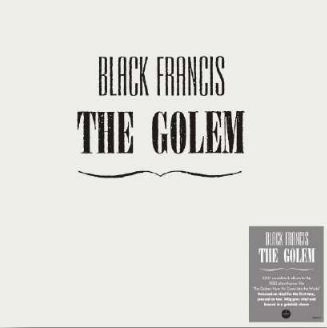 BLACK FRANCIS (FRANK BLACK) / ブラック・フランシス (フランク・ブラック) / THE GOLEM (140G GREY VINYL)