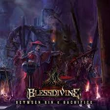 BLESS DIVINE / BETWEEN SIN AND SACRIFICE