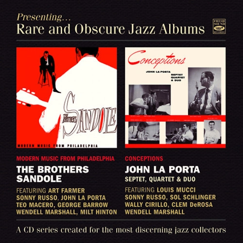 BROTHERS SANDOLE / JOHN LA PORTA / MODERN MUSIC FROM PHILADELPHIA / SEPTET, QUARTET & DUO