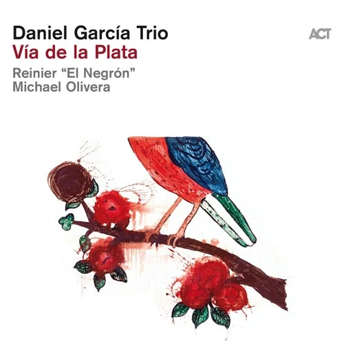 DANIEL GARCIA / ダニエル・ガルシア / VIA DE LA PLATA