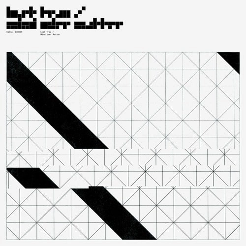 LOST TRAX / MIND OVER MATTER