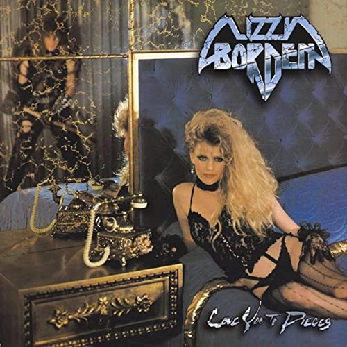 LIZZY BORDEN / リジー・ボーデン / LOVE YOU TO PIECES