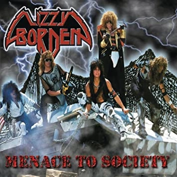 LIZZY BORDEN / リジー・ボーデン / MENACE TO SOCIETY