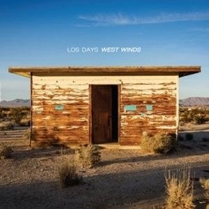 LOS DAYS / ロス・デイズ / ウエスト・ウインド / WEST WINDS