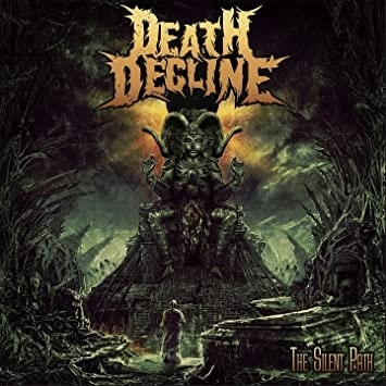 DEATH DECLINE / THE SILENT PATH