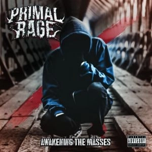 PRIMAL RAGE / AWAKENING THE MASSES