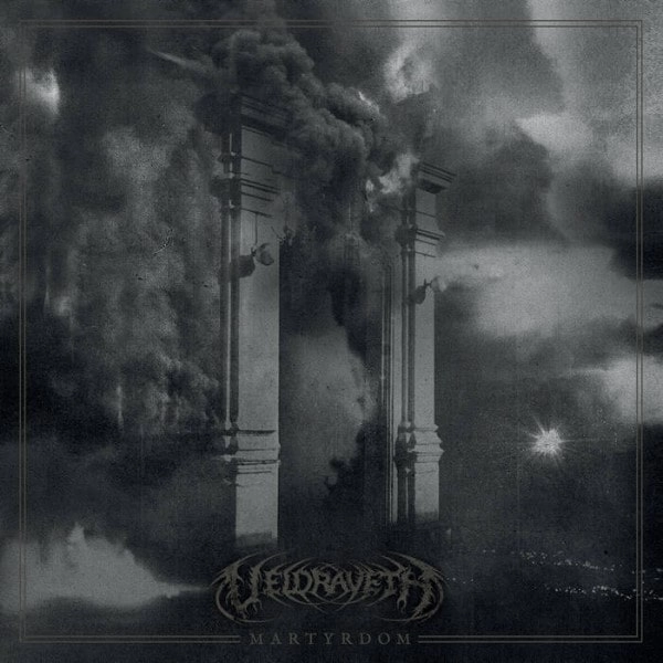 VELDRAVETH / MARTYRDOM