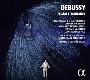PIERRE DUMOUSSAUD / ピエール・デュムソー / DEBUSSY: PELLEAS ET MELISANDE