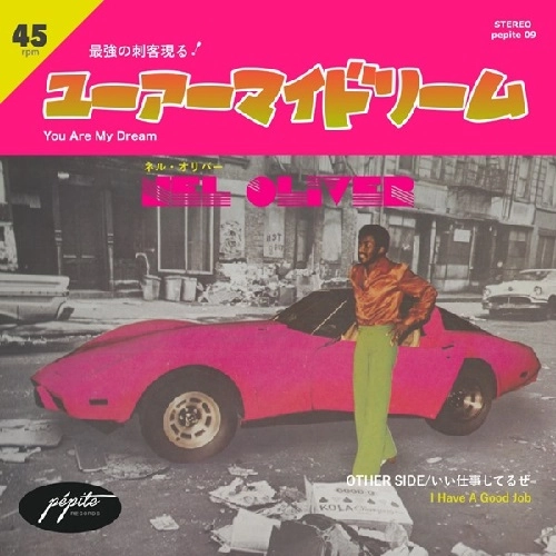 NEL OLIVER / YOU ARE MY DREAM / I HAVE A GOOD JOB
