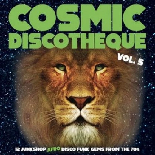 V.A. (COSMIC DISCOTHEQUE) / オムニバス / COSMIC DISCOTHEQUE VOL.5