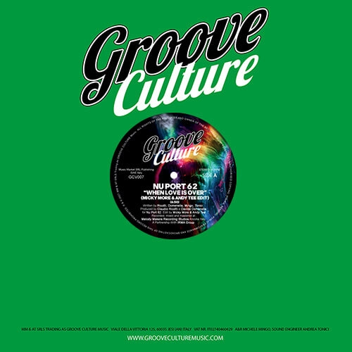 NU PORT 62 / WHEN LOVE IS OVER / MAKE IT HAPPEN (MICKY MORE & ANDY TEE MIXES)