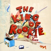 THE KING OF ROOKIE / THE KING OF ROOKIE から