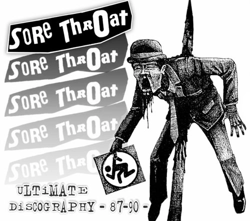 SORE THROAT / ソア・スロート / ULTIMATE DISCOGRAPHY 87-90 (2CD/WITH PATCH)