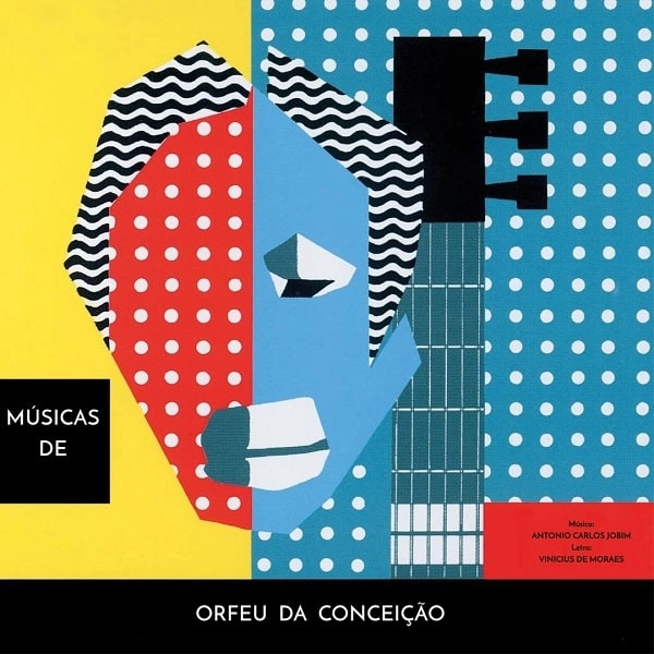 ANTONIO CARLOS JOBIM & VINICIUS DE MORAES / アントニオ・カルロス・ジョビン＆ヴィニシウス・ヂ・モラエス / ORFEU DA CONCEICAO
