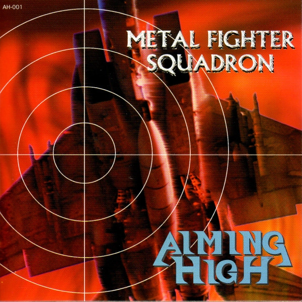 AIMING HIGH / METAL FIGHTER SQUADRON