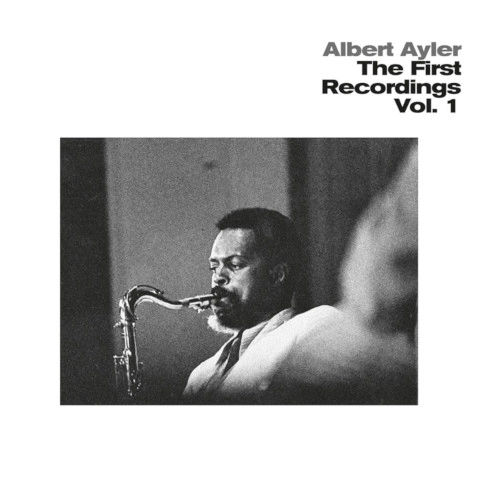 ALBERT AYLER / アルバート・アイラー / FIRST RECORDINGS VOL. 1 (CLEAR VINYL)