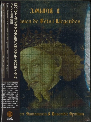 ROBERT SANTAMARIA (PROG) / ロベルト・サンタマリア&アンサンブル・スパティウム / ハイメ1世の伝説