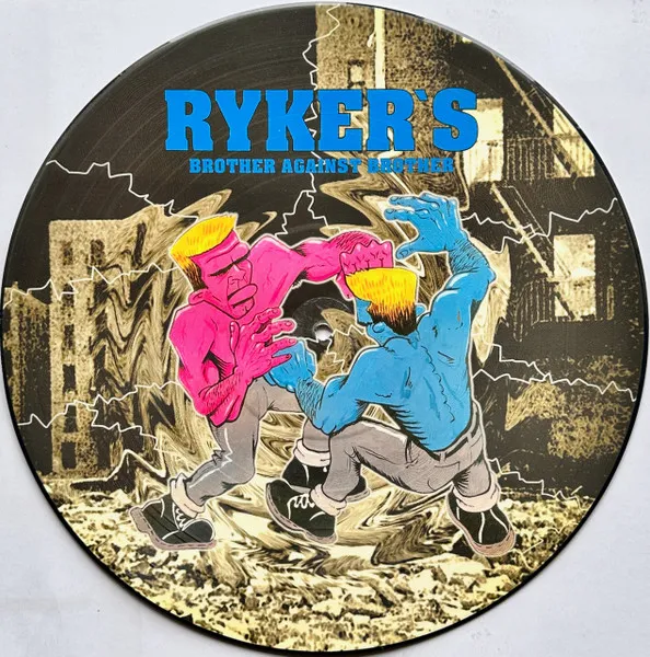 RYKER'S / BROTHER AGAINST BROTHER
