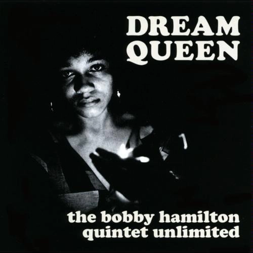 BOBBY HAMILTON / ボビー・ハミルトン / ドリーム・クイーン / Dream Queen