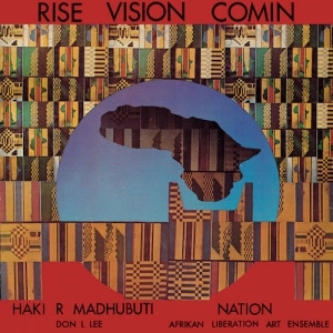 HAKI R.MADHUBUTI / ハキ・R・マドゥブティ / ライズ・ヴィジョン・カミン / Rise Vision Comin