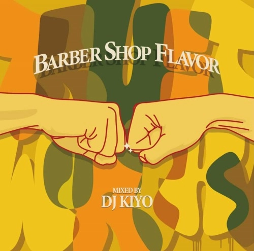 DJ KIYO / Barbershop Flavor