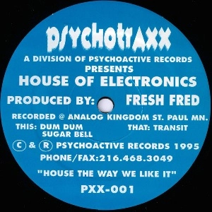 FREDDY FRESH / フレディ・フレッシュ / HOUSE OF ELECTRONICS