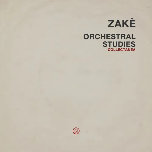 ZAKE / ORCHESTRAL STUDIES COLLECTANEA (LP)