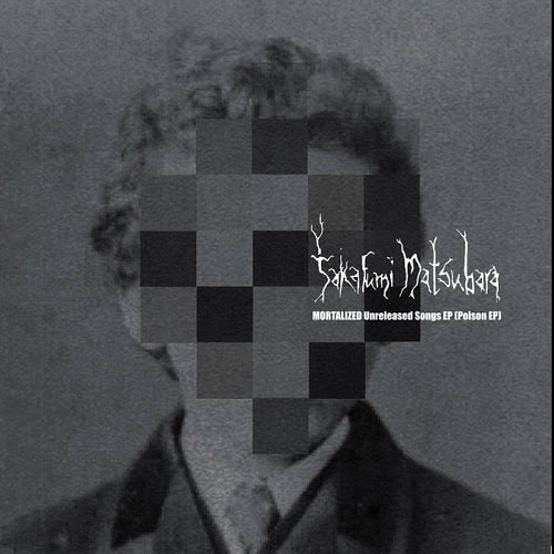 TAKAFUMI MATSUBARA / MORTALIZED (7")